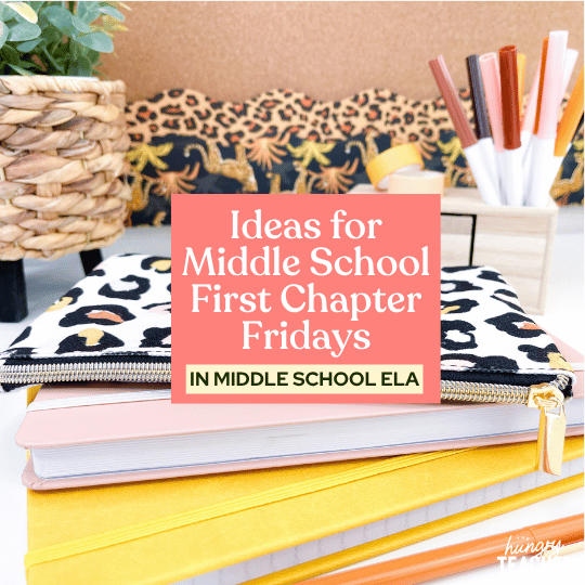 Ideas for Middle School First Chapter Fridays