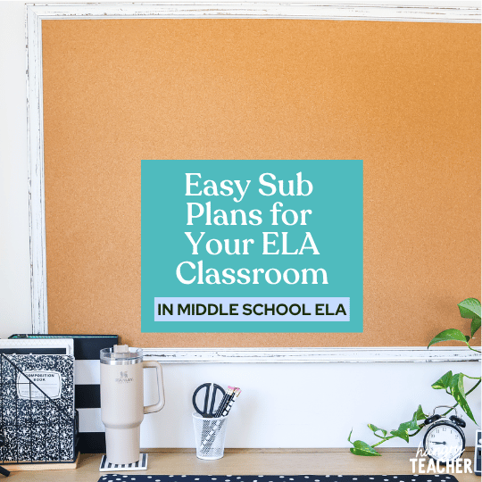 Easy Sub Plans for Your ELA Classroom