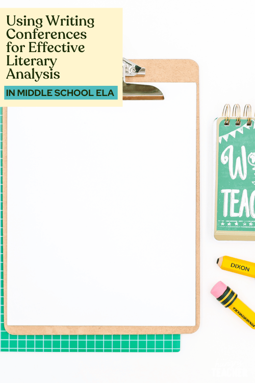 Using Writing Conferences for Effective Literary Analysis