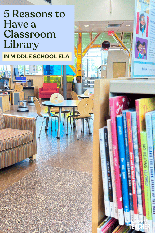 5 Reasons to Have a Classroom Library