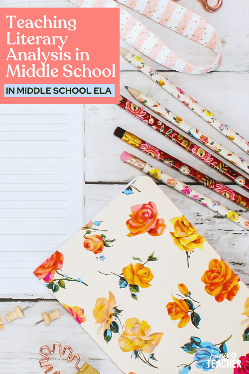 Teaching Literary Analysis in Middle School
