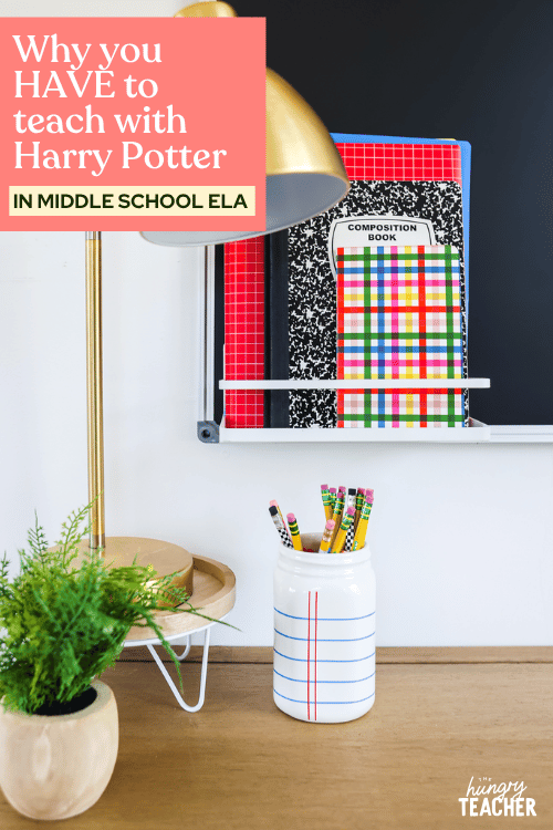 Why you HAVE to teach with Harry Potter