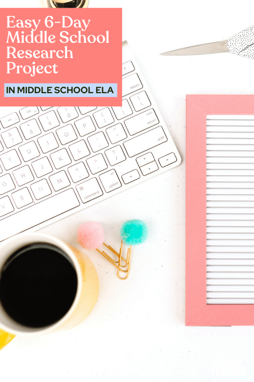 Easy 6-Day Middle School Research Project
