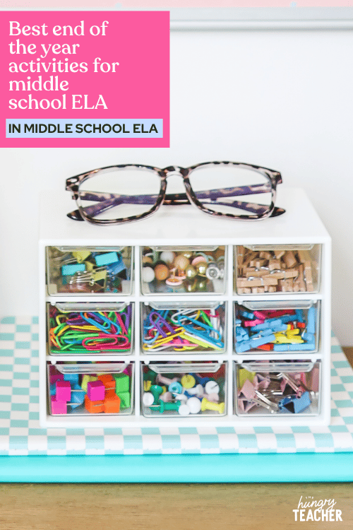 Best end-of-the-year activities for middle school ELA