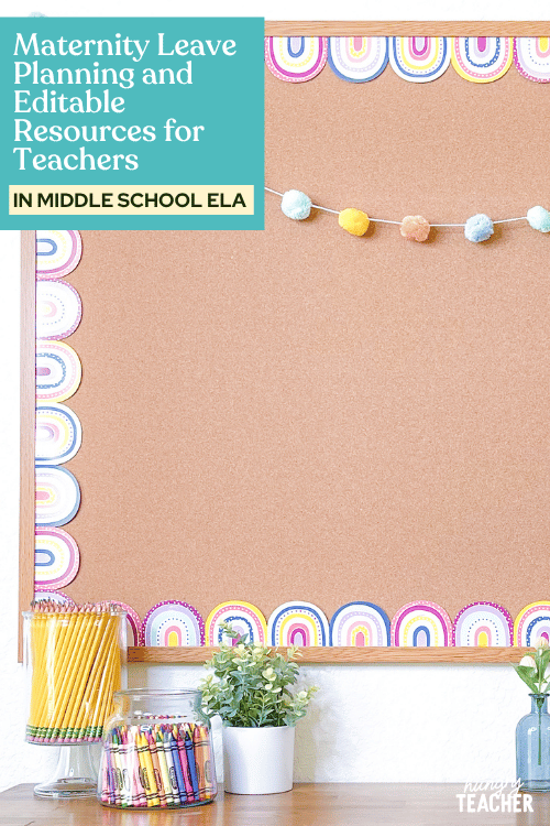 Maternity Leave Planning and Editable Resources for Teachers