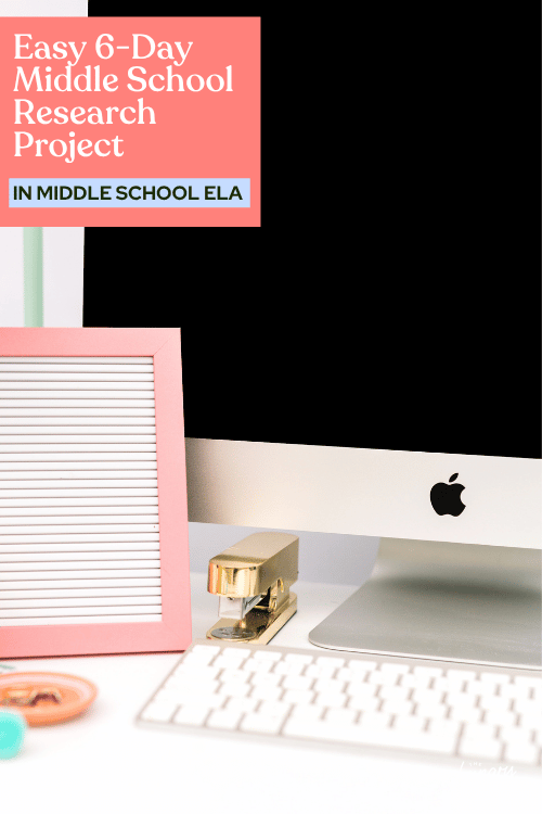 Easy 6-Day Middle School Research Project