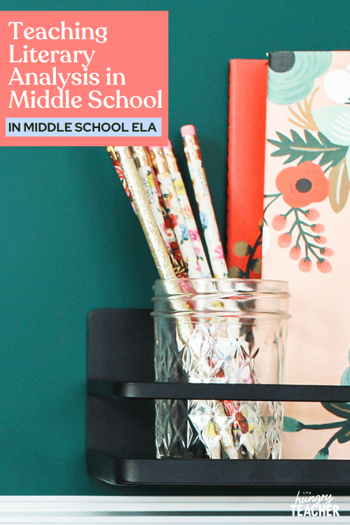 Teaching Literary Analysis in Middle School