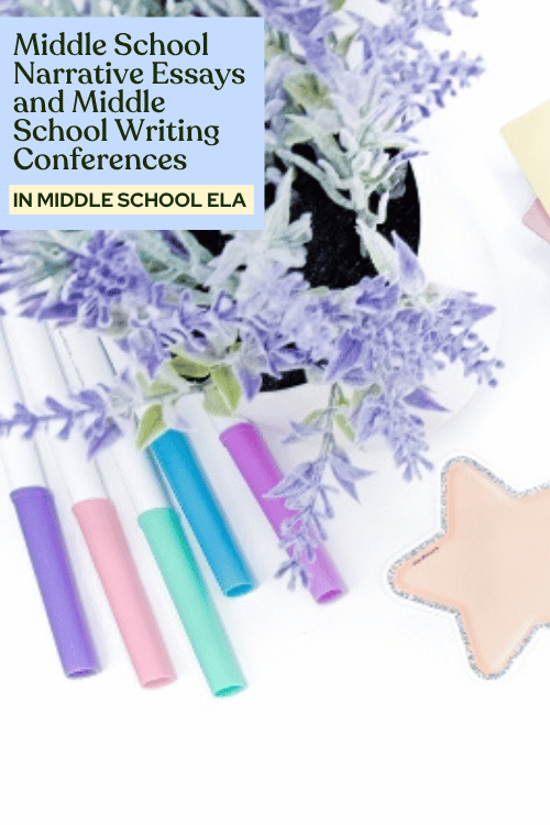 Middle School Narrative Essays and Middle School Writing Conferences