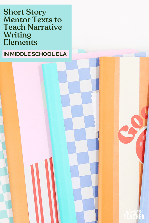 Short Story Mentor Texts to Teach Narrative Writing Elements