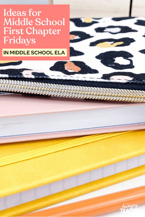 Ideas for Middle School First Chapter Fridays