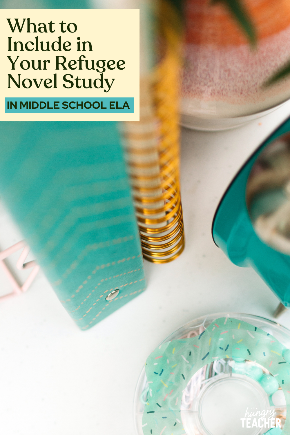 What to Include in Your Refugee Novel Study